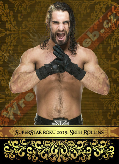 SuperStar 2015 Seth Rollins