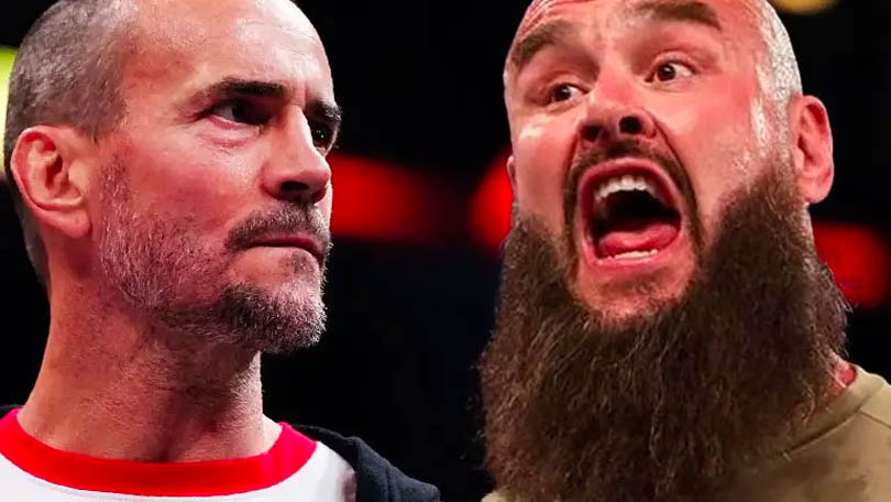CM Punk & Braun Strowman