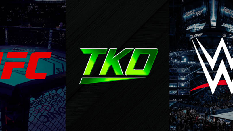 UFC, TKO & WWE