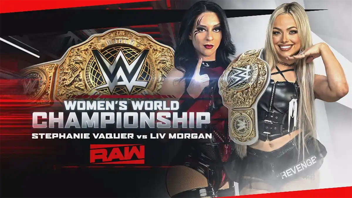 WWE RAW - Stephanie Vaquer vs. Liv Morgan