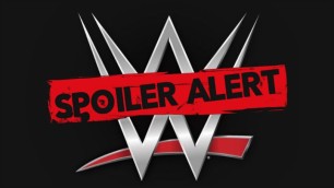 WWE Spoiler