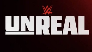 WWE: Unreal (WWE: Něco neskutečného)